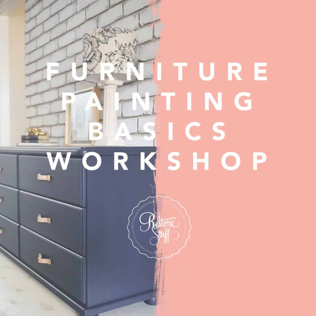 Furniture Painting Basics workshop