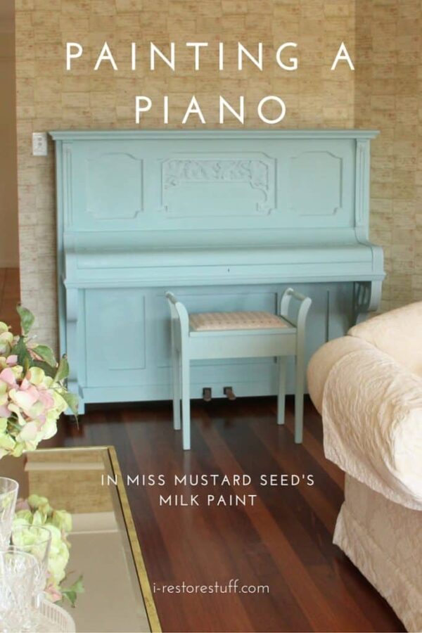 Painted Piano Miss Mustard Seed's Milk Paint