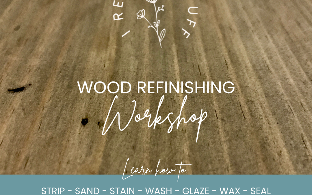 11th October 2024 (10am-12pm) – Wood Refinishing Workshop